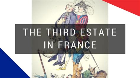 Third Estate In France Youtube