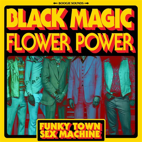 Black Magic Flower Power Fuse Funk And Psych Rock With Retro Visuals On