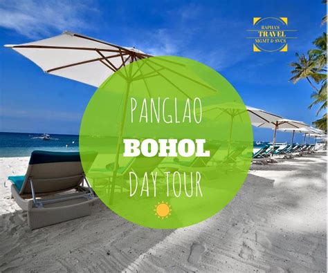 Bohol Day Tour Panglao Island Rapha S Travel Management And Services