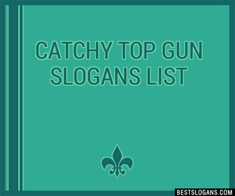 100 Catchy Top Gun Slogans 2024 Generator Phrases And Taglines