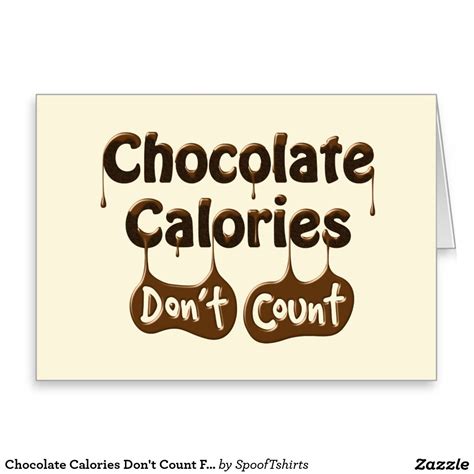 chocolate calories don t count funny birthday card chocolate calories funny