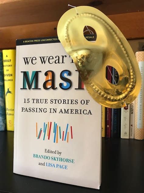 Books For Years We Wear The Mask 15 True Stories Of Passing In America