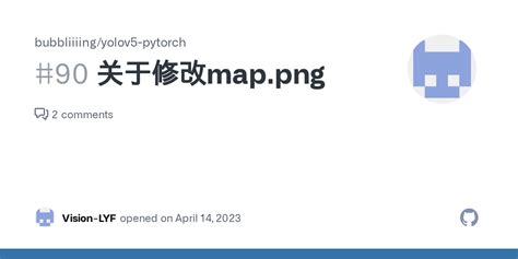 关于修改map png Issue 90 bubbliiiing yolov5 pytorch GitHub