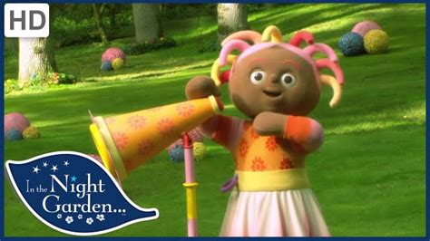 In The Night Garden Upsy Daisy Only Wants To Sing Full Episode Youtube