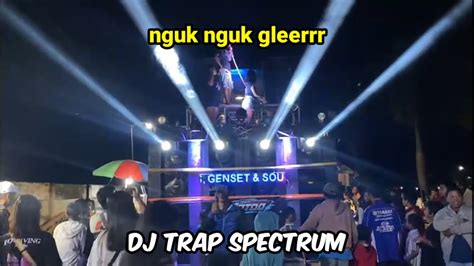 Dj Trap Spectrum Ft Otnaira Bass Nguk Glerr Youtube