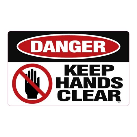 Danger Keep Hands Clear Sticker Osha Safety Vinyl Warning Sign
