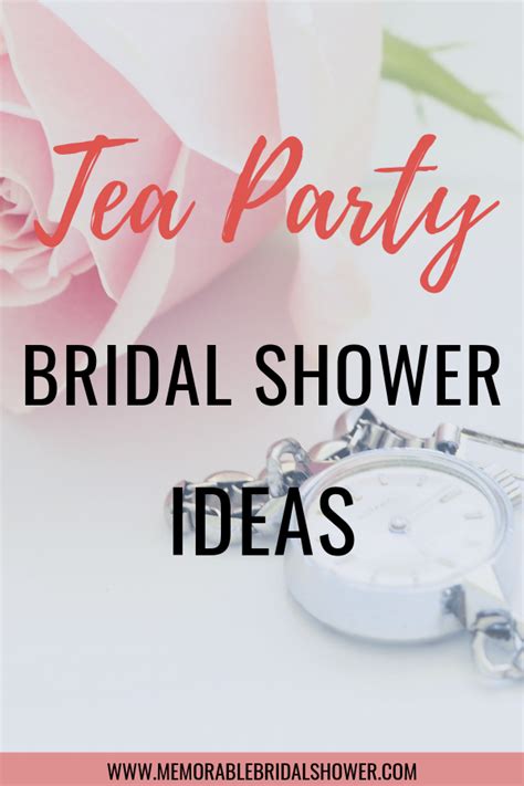 Check Out Tea Party Bridal Shower Ideas On How To Host The Perfect