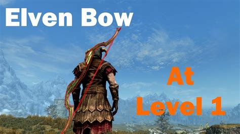 Elven Bow At Level 1 Legendary Difficultly Youtube