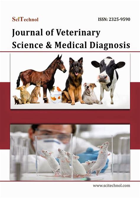 Journal Of Veterinary Science And Medical Diagnosis Free Journal