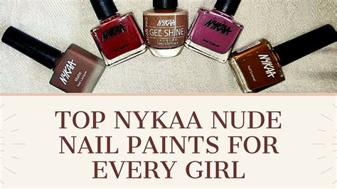 Top Nykaa Nude Nail Paints For Every Girl Youtube