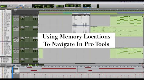 Using Memory Locations In Pro Tools Youtube