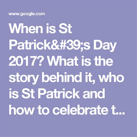 Who Was St Patrick And Whats The Story Behind Why We Celebrate The