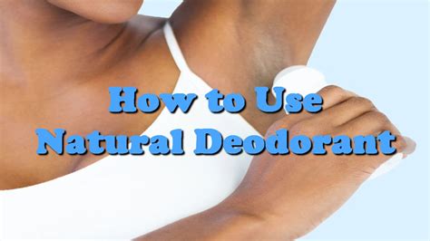 How To Use Natural Deodorant Travel Top