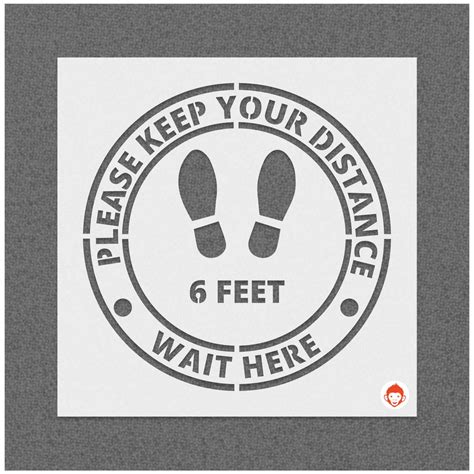 Please Keep Your Distance 6 Feet Wait Here Sign Stencil Stencilmonkey