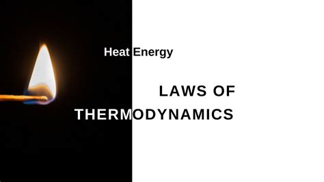The Laws Of Thermodynamics