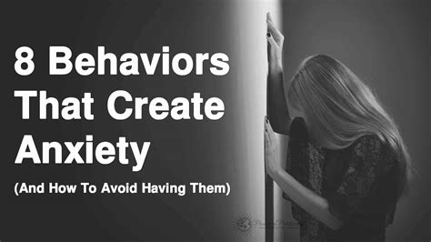 8 Behaviors That Create Anxiety And How To Avoid Having Them