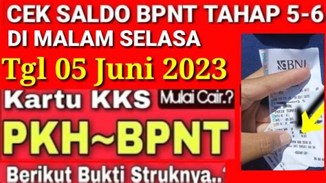 CEK SALDO KKS PKH BPNT TAHAP 5 6 MALAM SELASA TGL 5 MEI 2023 POSITIF
