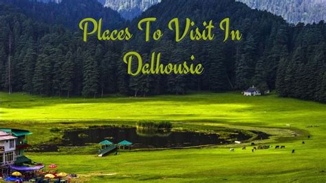 12 Best Places To Visit In Dalhousie India Travel Blog