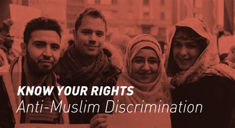 Know Your Rights Discrimination Against Immigrants And Muslims