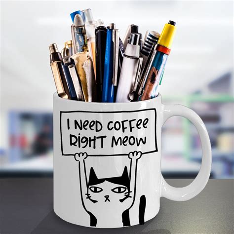 Cat Lover Gift Mug I Need Coffee Right Meow Funny Cat Mugs Etsy