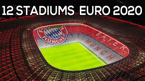 The uefa european championship brings europe's top national teams together; 12 Best Stadiums For EURO 2020 _ Football 58 - YouTube