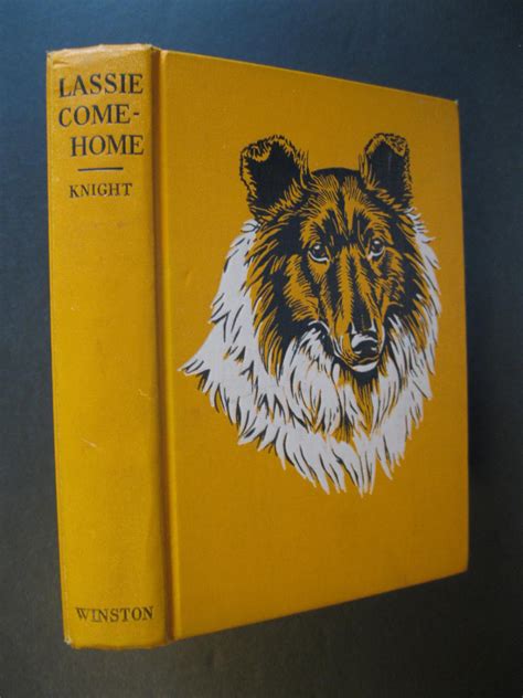Lassie Come Home De Knight Eric Very Good Hardcover 1940 1st Edition The Book Scot