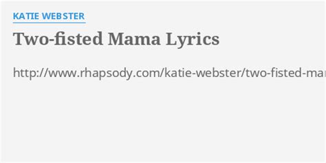 Two Fisted Mama Lyrics By Katie Webster