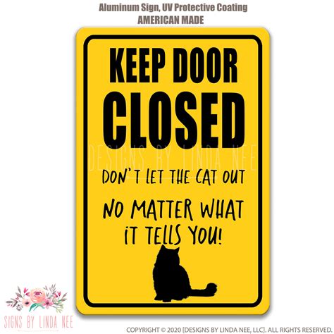 Keep Door Closed Cat Sign Funny Cat Sign Cat Decor Kitten Etsy