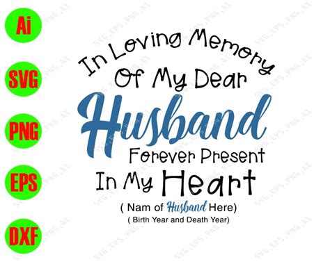 In Loving Memory Of My Dear Husband Forever Present In My Heart Svg