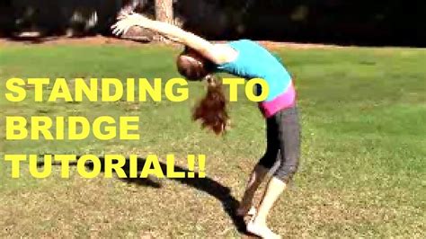 How To Do Gymnastics Stand To Backbend Bridge Tutorial With Coach