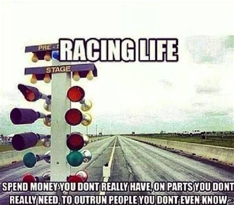 74 Best Racing Quotes And Funny Sayings Images On Pinterest