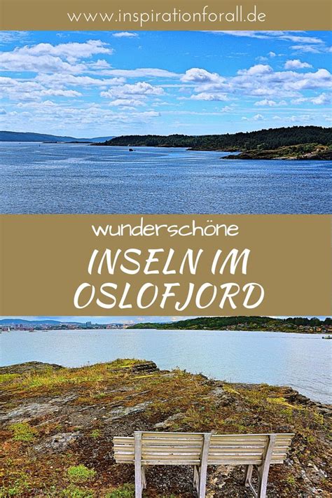 Oslofjord Mit Traumhaften Inseln Skandinavien Urlaub Reisen Und Insel