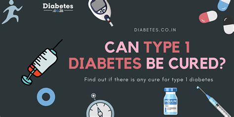 Can Type 1 Diabetes Be Cured