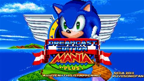 Sonic Mania Dreamcast Edition Plus 50 Demo 2 Extended Look