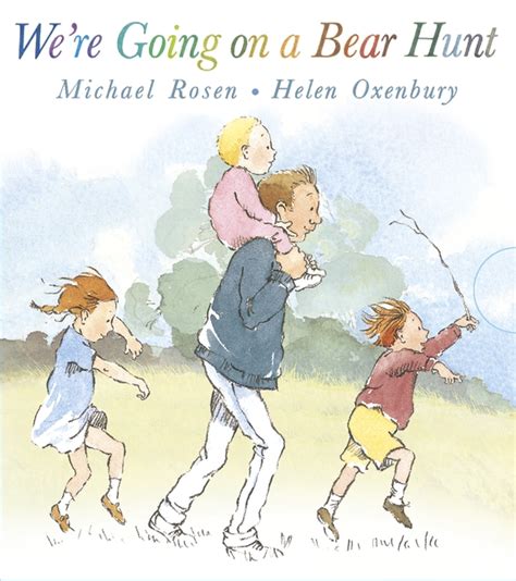 Were Going On A Bear Hunt Books Living Paintings