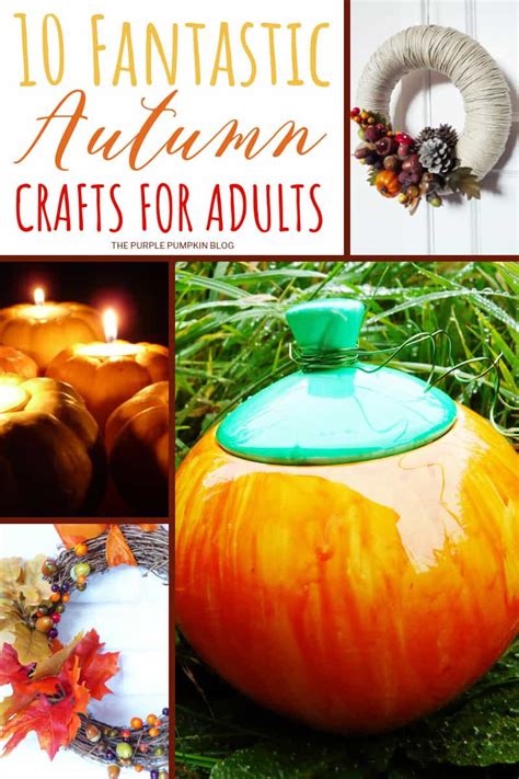 Fantastic Autumn Crafts For Adults To Make Fall Crafts For Adults