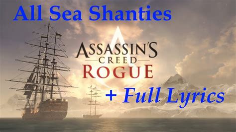 Assassin S Creed Rogue All 49 Sea Shanties Full Lyrics YouTube