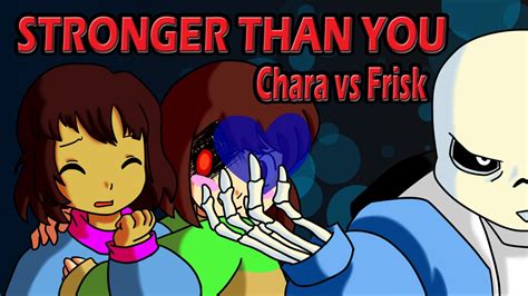 Stronger Than You Chara Vs Frisk Youtube
