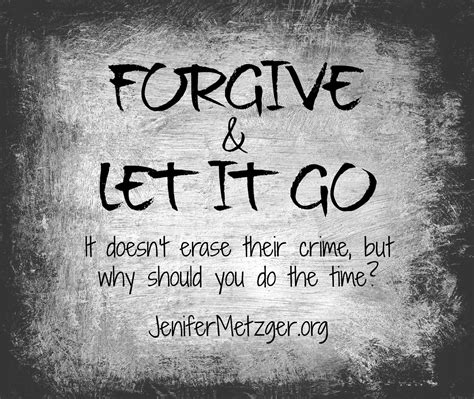 Let It Go Let It Be Letting Go Forgiveness