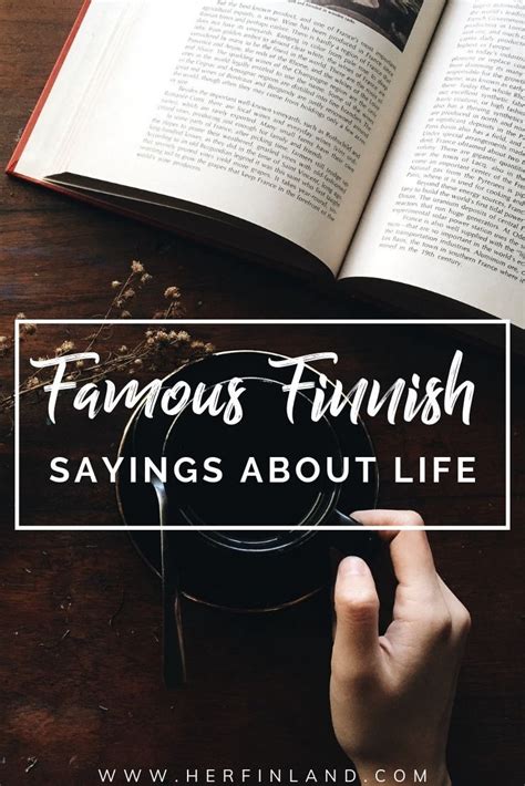 Here Are Ten Inspirational Finnish Sayings Which Bring Wisdom To Your