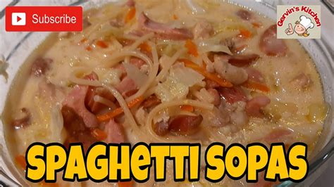 Ito Ang Gawin Mo Sa Spaghetti Noodles Sopas Na Masarap Youtube