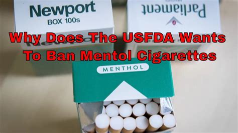 Why The Usfda Wants To Ban Menthol Cigarettes Youtube