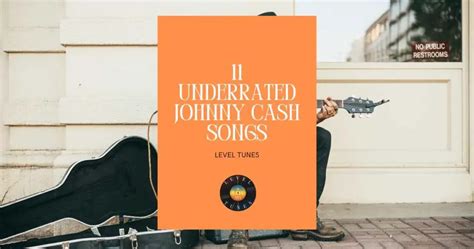 11 Underrated Johnny Cash Songs Rare Classics