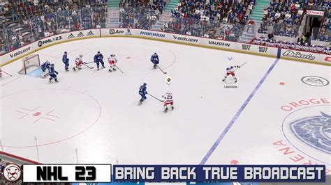 Nhl 23 Removing True Broadcast Cam Was A Mistake Offline Players