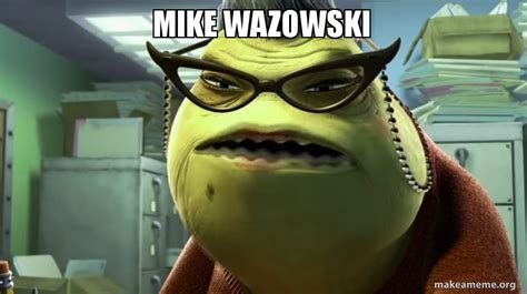 Mike Wazowski Make A Meme