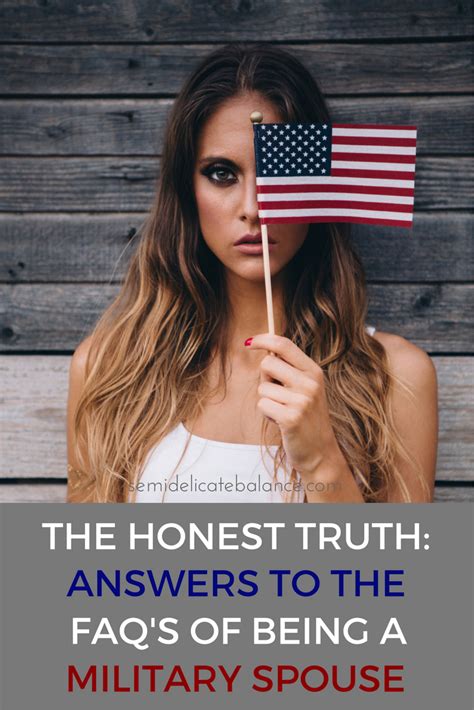 The Honest Truth Answers To Faqs Of Being A Military Spouse