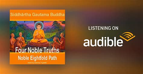 Four Noble Truths By Siddhartha Gautama Buddha Audiobook Audibleca