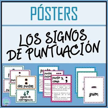 LOS SIGNOS DE PUNTUACION POSTERS Punctuation Posters Punctuation Marks