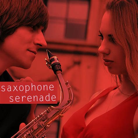 Saxophone Serenade Instrumental Love Music For Valentines Day