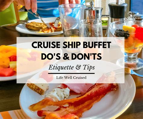 10 Cruise Buffet Mistakes Cruisers Should Avoid Life Well Cruised